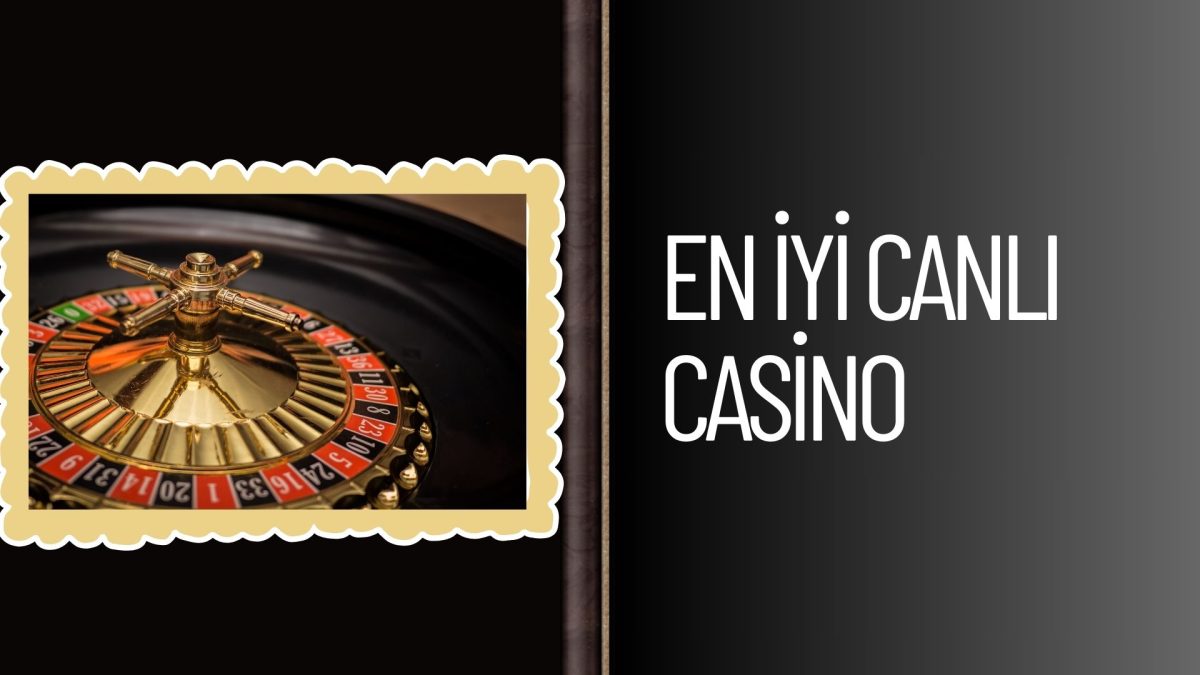 En iyi Canlı Casino