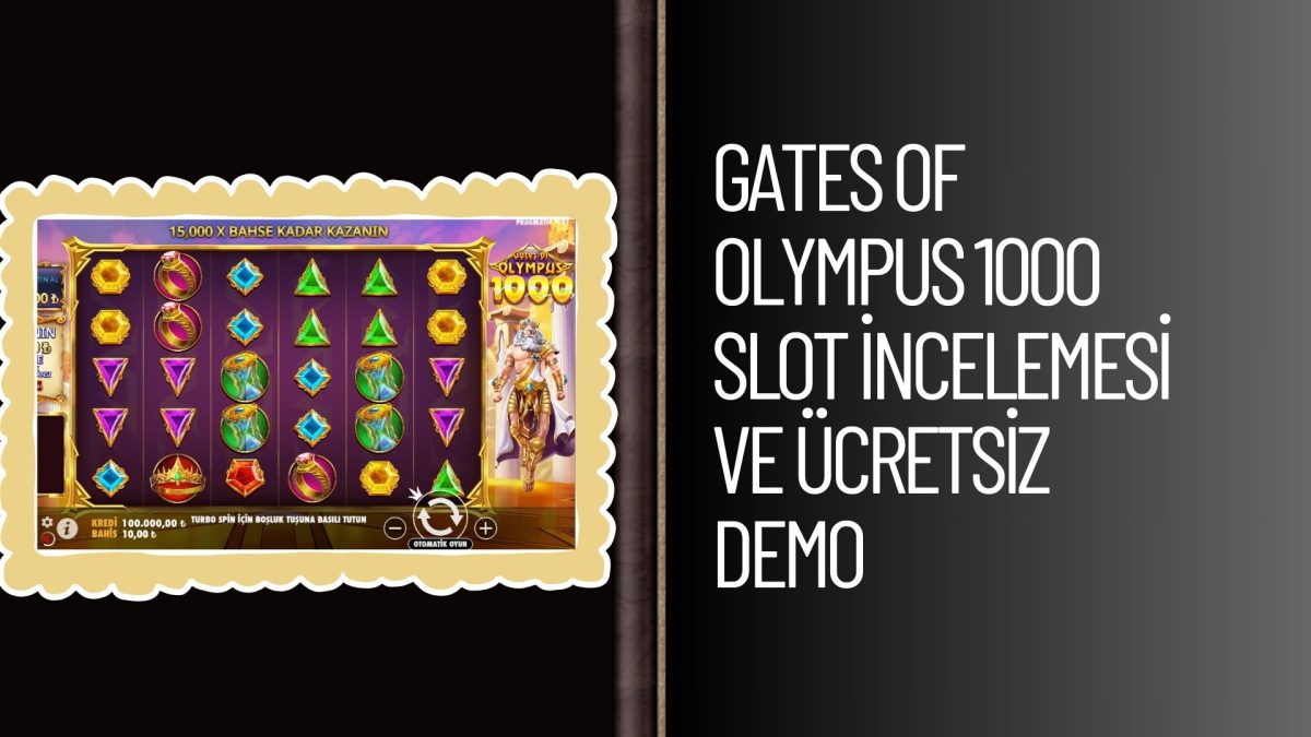 Gates of Olympus 1000 Slot incelemesi